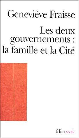 Les deux gouvernements, la famille et la cité
