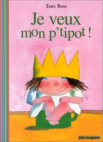Je veux mon p'titpot !