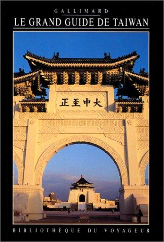 Le Grand Guide de Taïwan 1995