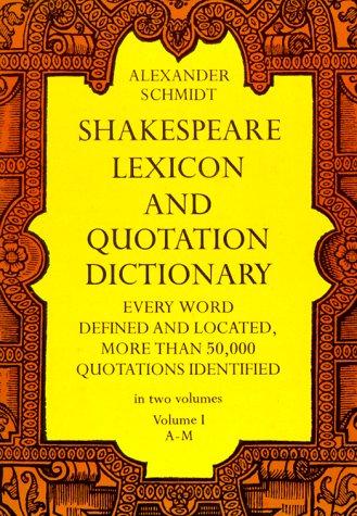 Shakespeare lexicon and quotation dictionary