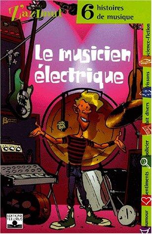 Le Musicien électrique 