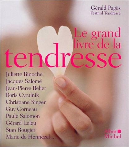Le Grand livre de la tendresse