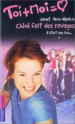 Chloé fait des ravages, tome 1 