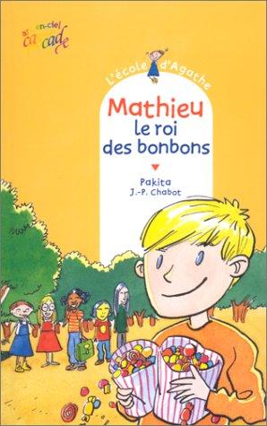 Mathieu le roi des bonbons