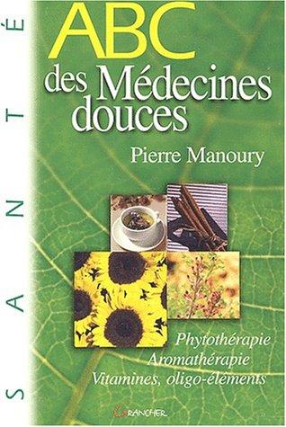 Abc des médecines douces