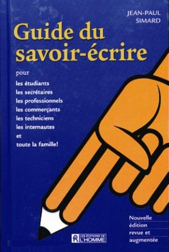 Guide du savoir écrire