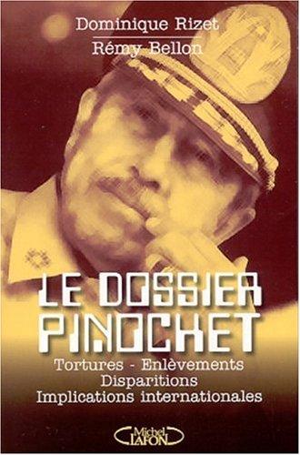 Le dossier Pinochet