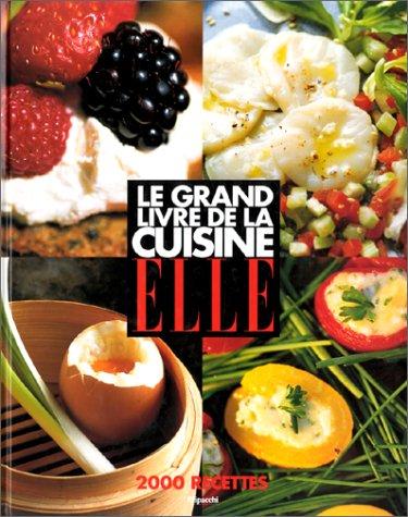 Le Grand Livre de la cuisine Elle