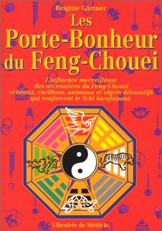 Les porte-bonheur du Feng Chouei