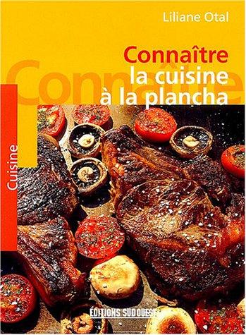La cuisine a la plancha (connaitre)
