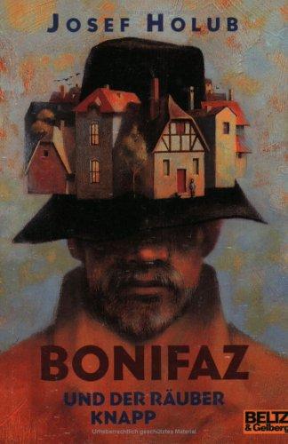 Bonifaz und der Räuber Knapp