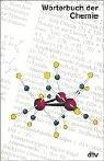 Wörterbuch der Chemie.