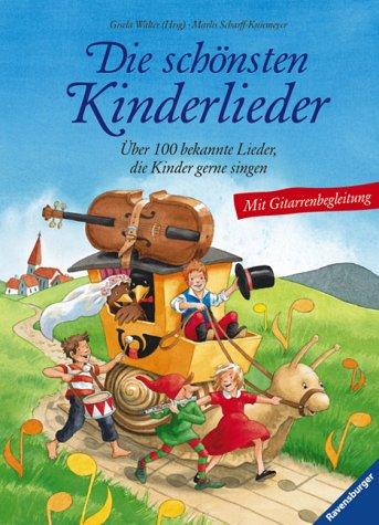 Die schönsten Kinderlieder. Über 100 bekannte Lieder, die Kinder gerne singen.