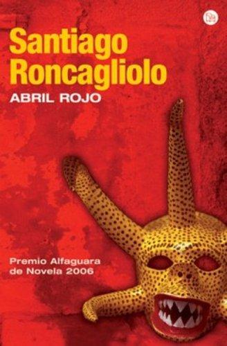 Abril Rojo / Red April