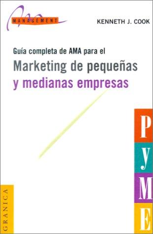 Guia Completa De Ama Para El Marketing De Pequenas Y Medianas Empresas