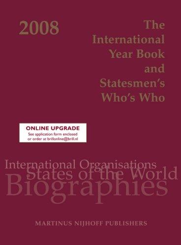 The International Year Book and Statesmen's Who's Who 2008 (International Year Book and Statesmen's Who's Who)