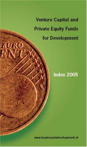 Venture Capital and Private Equity Funds for Development