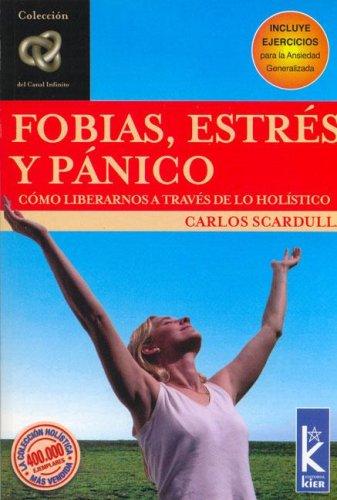 Fobias, estres y panico (Canal Infinito / Infinite Canal)