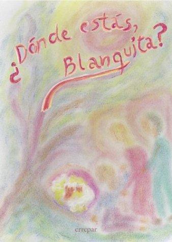 Donde Estas Blanquita?