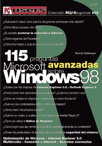 115 Preguntas y Tips Avanzados sobre Windows 98 (FAQ style): Users Responde, en Español / Spanish (PC Users Responde)