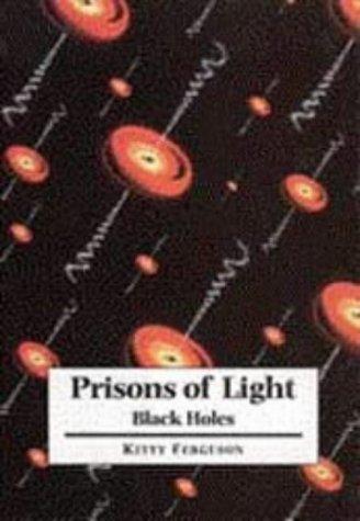 Prisons of light