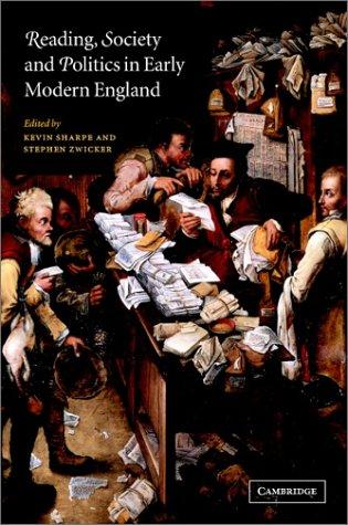Reading, society, and politics in early modern England