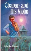 Chanan and his violin and other stories