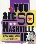 You are so Nashville if--