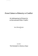 From culture to ethnicity to conflict