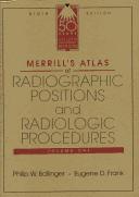 Merrill's atlas of radiographic positions and radiologic procedures.