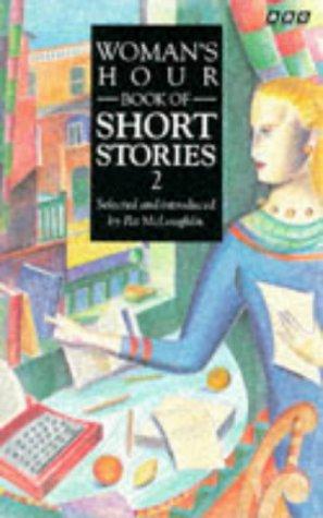 Woman's Hour Book of Short Stories (Womans Hour)