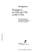 Voyages à la Côte de l'Or, 1500-1750
