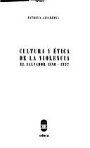 Cultura y ética de la violencia