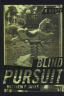 Blind pursuit