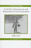 Civil War, interregnum and restoration in Gloucestershire, 1640-1672