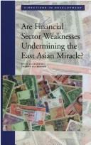 Are financial sector weaknesses undermining the East Asian miracle?