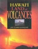 Hawaii, land of volcanoes