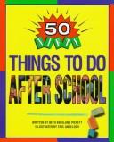 50 nifty things to do after school