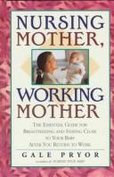 Nursing mother, working mother