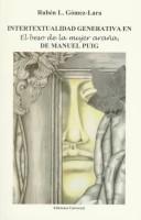 Intertextualidad generativa en El beso de la mujer araña, de Manuel Puig