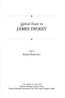 Critical essays on James Dickey
