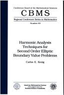 Harmonic analysis techniques for second order elliptic boundary value problems