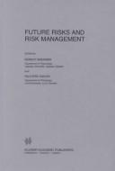 Future risks and risk management