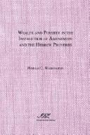 Wealth and poverty in the Instruction of Amenemope and the Hebrew Proverbs