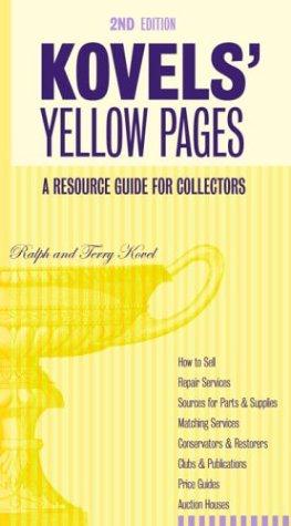 Kovels' Yellow Pages, 2nd Edition A Resource Guide for Collectors