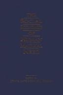 The social economics of human material need