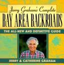 Jerry Graham's complete Bay Area backroads.
