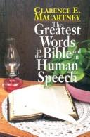 The greatest words in the Bible and in human speech