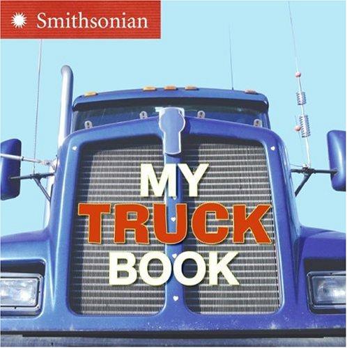 My Truck Book (Smithsonian)
