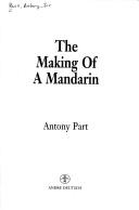 The making of a mandarin